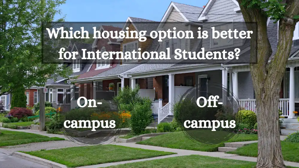 Finding Affordable Housing in Canada as an International Student 11 Affordable Housing in Canada | On-Campus Housing | Off-campus Housing | International Students in Canada