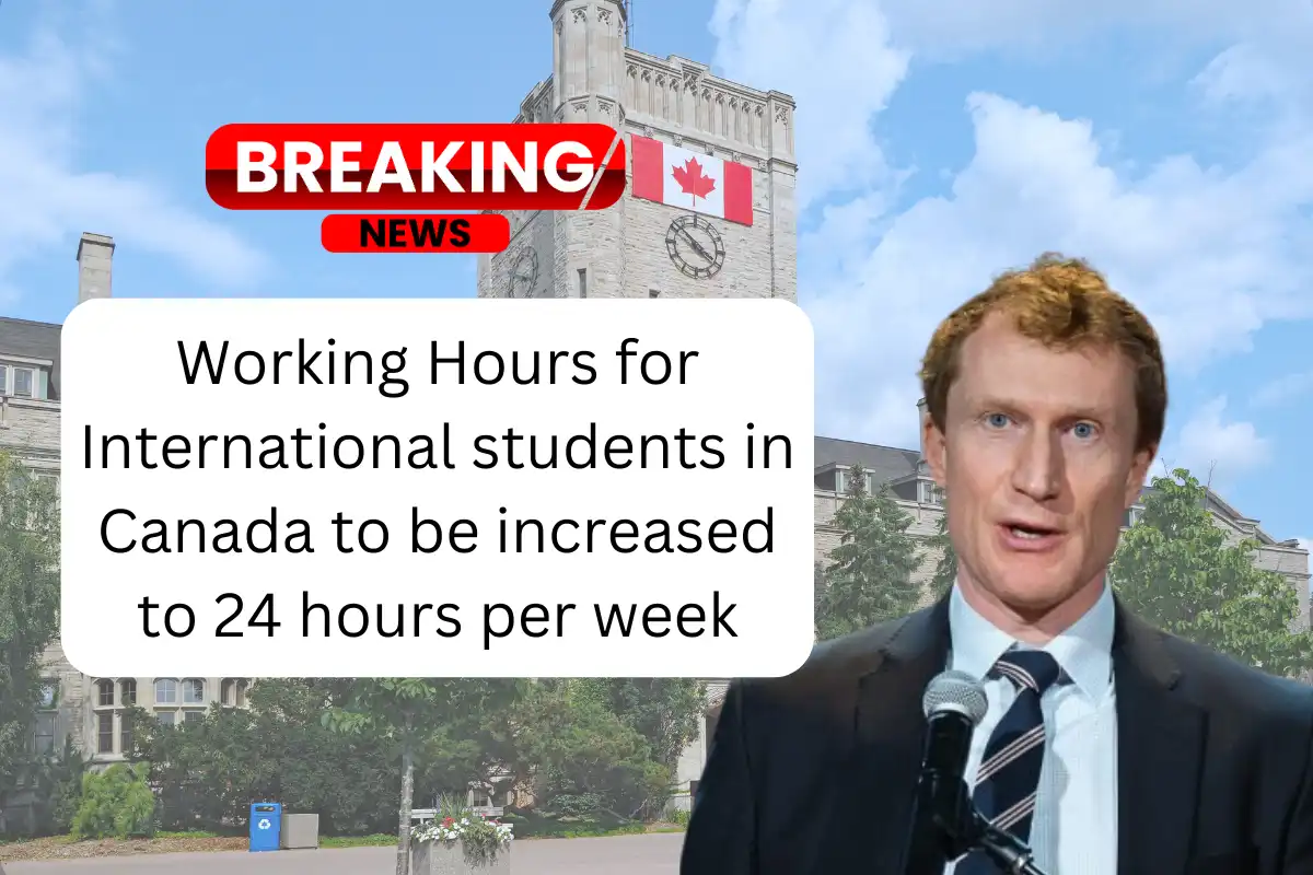 Work Hours for International students in Canada to be increased to 24 hours per week 9 Work Hours for International students in Canada to be increased to 24 hours per week