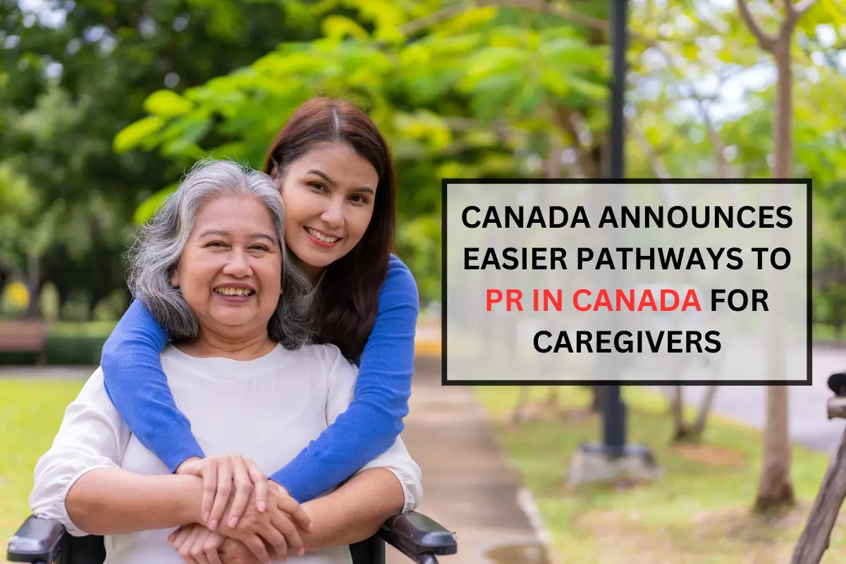 Canada Launches New Caregiver Support, Plans Permanent Residency 9 Permanent Residency, Canada Immigration News, Khannaimmigration, Canada Pr