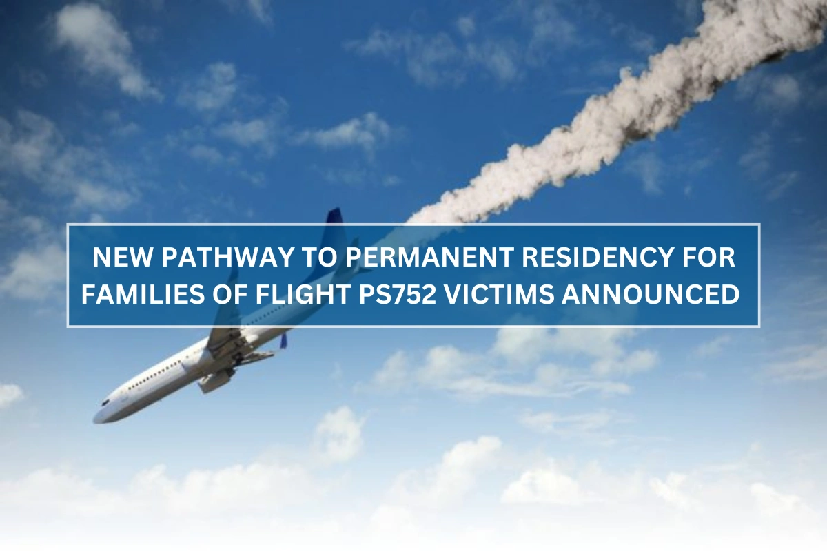 New Pathway to Permanent Residency for Families of Flight PS752 Victims Announced by Canada 9 New Pathway to Permanent Residency for Families of Flight PS752 Victims Announced